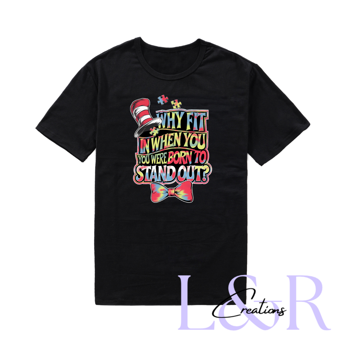 Born to stand out Tshirt